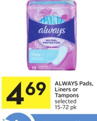 Foodland Always pads, liners or tampons selected 15-72 pk offer