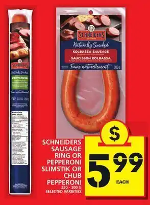 Food Basics Schneiders sausage ring or pepperoni slimstik or chub pepperoni offer