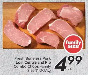 Sobeys Fresh boneless pork loin centre and rib combo chops offer