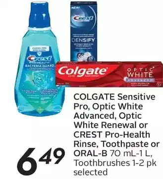 Sobeys Colgate sensitive pro, optic white advanced, optic white renewal or crest pro-health rinse, toothpaste or oral-b, toothbrushe offer