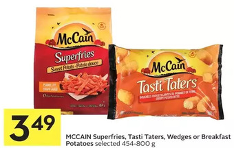 Foodland Mccain superfries, tasti taters, wedges or breakfast potatoes offer