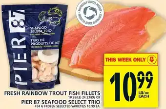 Food Basics Fresh rainbow trout fish fillets or pier 87 seafood select trio offer