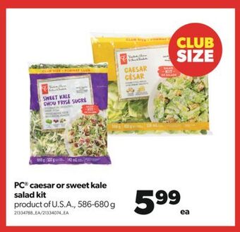 Real Canadian Superstore Pc® caesar or sweet kale salad kit, 586-680 g offer