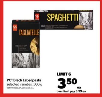 Real Canadian Superstore Pc® black label pasta, 500 g offer