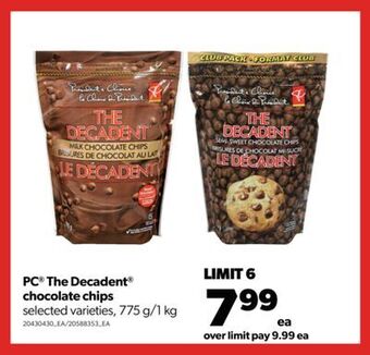 Real Canadian Superstore Pc® the decadent® chocolate chips, 775 g/1 kg offer
