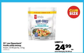 Real Canadian Superstore Pc® raw zipperback® pacific white shrimp,31/40 per lb, 1.5 kg offer