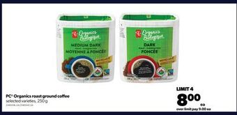 Real Canadian Superstore Pc® organics roast ground coffee, 250 g offer