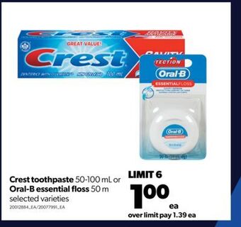 Real Canadian Superstore Crest toothpaste, 50-100 ml or oral-b essential floss, 50 m offer