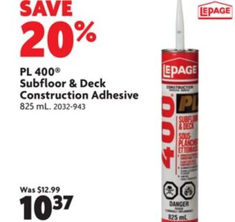 Home Hardware Pl 400® subfloor & deck construction adhesive offer