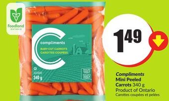 Chalo FreshCo Compliments mini peeled carrots 340 g product of ontario offer