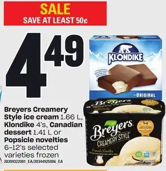 Loblaws Breyers creamery style ice cream, 1.66 l, klondike, 4's, canadian dessert, 1.41 l or popsicle novelties, 6-12's offer