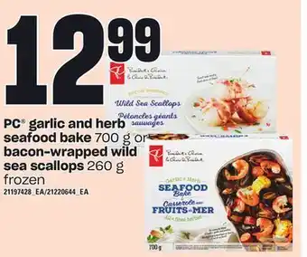 Loblaws Pc® garlic and herb, 700 g or bacon-wrapped wild sea scallops, 260 g offer