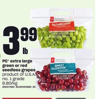 Zehrs Markets Pc® extra large green or red seedless grapes offer