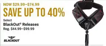 Bass Pro Select blackout® releases offer