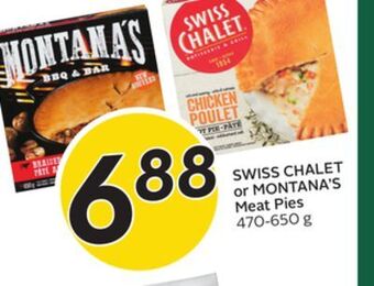 Sobeys Swiss chalet or montana's meat pies offer