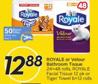 Sobeys Royale or velour bathroom tissue - 50 air miles® bonus miles offer