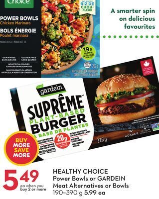 Sobeys Healthy choice power bowls or gardein meat alternatives or bowls offer