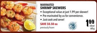 Farm Boy Marinated shrimp skewers offer