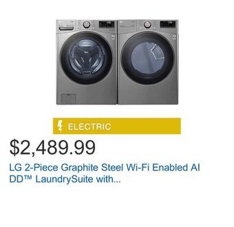 Costco Lg 2-piece graphite steel wi-fi enabled ai dd™ laundrysuite with 5.2 cu. ft. steam washer and 7.4 cu. ft.electric steam dryer offer
