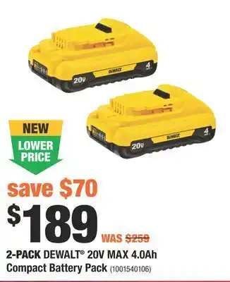 Home Depot Dewalt® 20v max 4.0ah compact battery offer