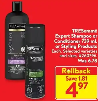 Walmart Tresemmé expert shampoo or conditioner or styling products offer