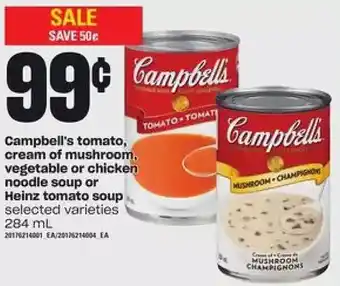 Loblaws Campbell's tomato, cream of mushroom, vegetable or chicken noodle soup or heinz tomato soup offer