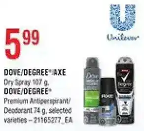 Zehrs Markets Dove/degree/axe dry spray, dove/degree premium antiperspirant/deodorant offer