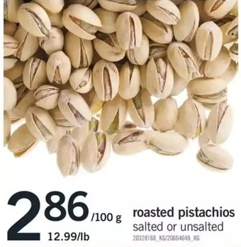 Fortinos Roasted pistachios offer