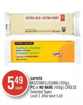 Shoppers Drug Mart Saputo mozzarellissima, pc or no name cheese offer
