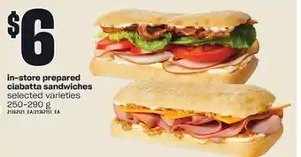 Independent City Market In-store prepared ciabatta sandwiches, 250-290 g offer