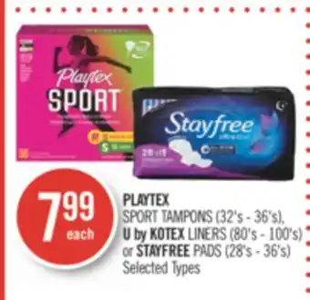 Shoppers Drug Mart Playtex sport tampons (32's - 36's), u by kotex liners (80's - 100's) or stayfree pads (28's - 36's) offer
