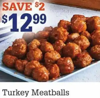 M&M Meat Shops Turkey Meatballs offer