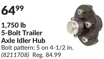 Princess Auto 1,750 lb 5-bolt trailer axle idler hub offer