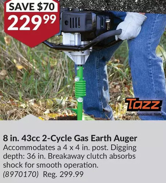 Princess Auto Tazz 8 in. 43cc 2-cycle gas earth auger offer