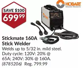 Princess Auto Hobart stickmate 160a stick welder offer