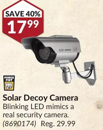 Princess Auto Power fist solar decoy camera offer