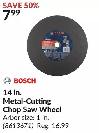Princess Auto Bosch 14 in. metal-cutting chop saw wheel offer