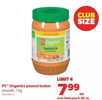 Real Canadian Superstore Pc organics peanut butter offer