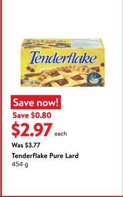 Walmart Tenderflake pure lard offer