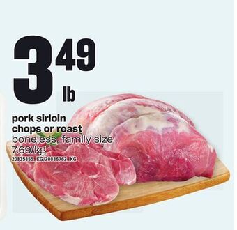 Independent Grocer Pork sirloin chops or roast offer