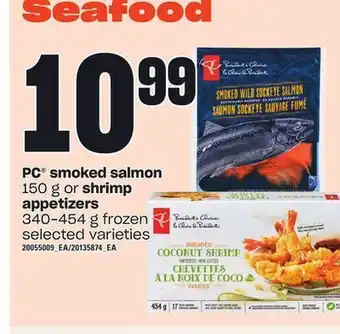 Loblaws Pc® smoked salmon, 150 g or shrimp appetizers, 340-454 g offer