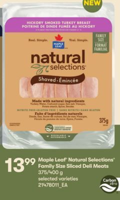 Loblaws Maple leaf® natural selections® family size sliced deli meats, 375/400 g offer