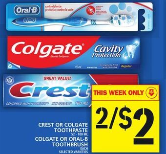 Food Basics Crest or colgate toothpaste or colgate or oral-b toothbrush offer