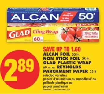 No Frills Alcan foil, 50 ft, non stick foil, 25 ft, glad plastic wrap, 60 m or reynolds parchment paper, 35 ft offer