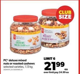 Real Canadian Superstore Pc® deluxe mixed nuts or roasted cashews, 1.13 kg offer