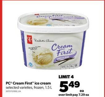 Real Canadian Superstore Pc® cream first™ ice cream, 1.5 l offer