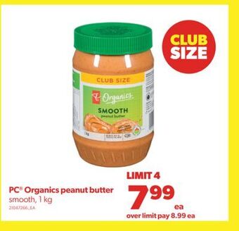 Real Canadian Superstore Pc® organics peanut butter, 1 kg offer