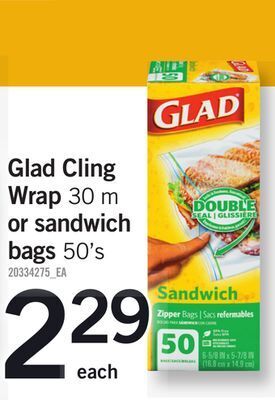 Fortinos Glad cling wrap, 30 m or sandwich bags, 50's offer