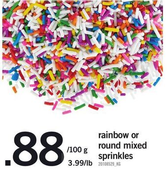 Fortinos Rainbow or round mixed sprinkles offer