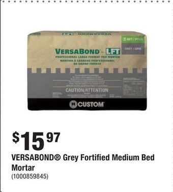 Home Depot Versabond® grey fortified medium bed mortar offer